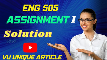 ENG505Assignment 1 Solution Short 2023 / ENG505 Assignment 1 Solution Fall 2022/ ENG505 Fall 2022