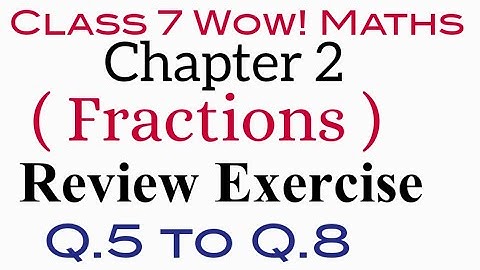 Review Exercise of Chapter 2 Class 7 Wow Maths