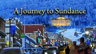 A Journey to Sundance (2020) | Full Documentary | Full Movie