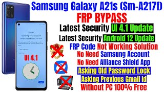Samsung Galaxy A21s (Sm-A217f) Frp Bypass Latest Security UI 4.1 Android 12 Update Without PC