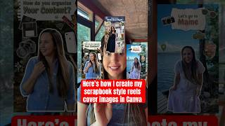 How to create cute scrapbook style reels covers in #Canva! #canvatutorial #reelstips