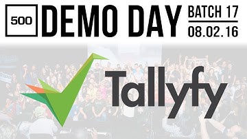[500 STARTUPS DEMO DAY 2016] BATCH 17, Tallyfy