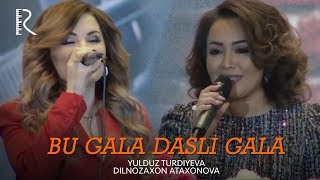 Yulduz Turdiyeva va Dilnozaxon Ataxonova - Bu Gala Daşlı Gala (Jonli ijro Duel - Zo&#39;r TV)