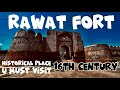 Rawat fort  mrk  travel pakistan  must visit  history