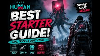 NEW PLAYER? 😱 Watch This FIRST! | Once Human Guide 🎮[23:29, 24