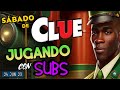 🔴 EN VIVO: SABADO DE CLUE / CLUEDO • JUGANDO CON SUBS • 24 JUN 23 #directo #stream