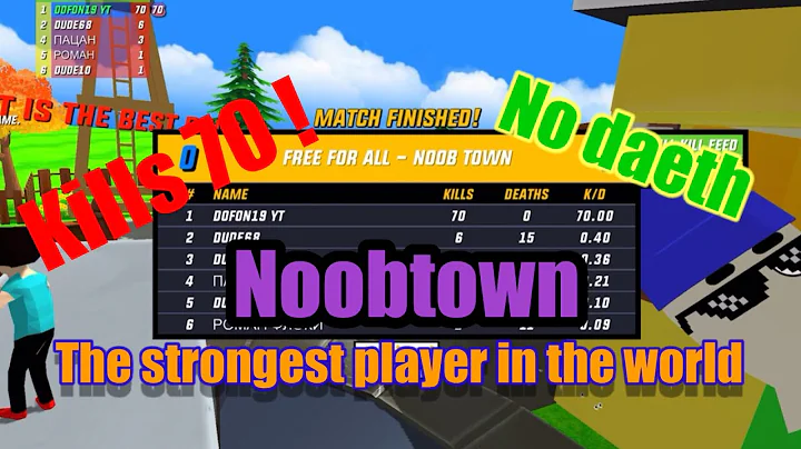 Dude Theft wars / Noobtown : Free for all / Kills 70 () No Daeth