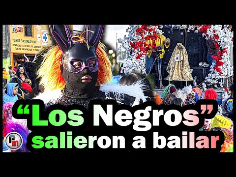 “Los Negros” salieron a bailar por las calles en sur de México