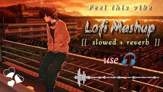 Hindi mashup song 💔 heart touching song / 2025 best mashup sad song #mashup