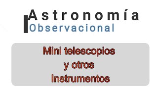 Mini telescopios