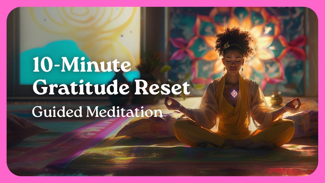 Experience Deep Gratitude: 10-Minute Guided Wholeness Meditation