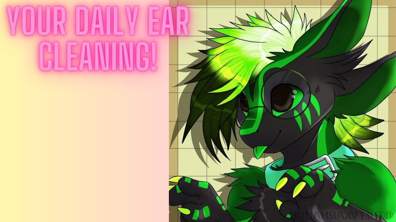 [Furry ASMR] Your Daily Ear Cleaning!