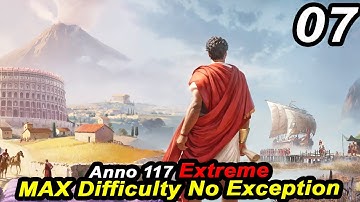 Anno 117 EXTREME - MAIN ISLAND SIEGE | Hardest Difficulty No Exception | LEGENDARY MODE #07