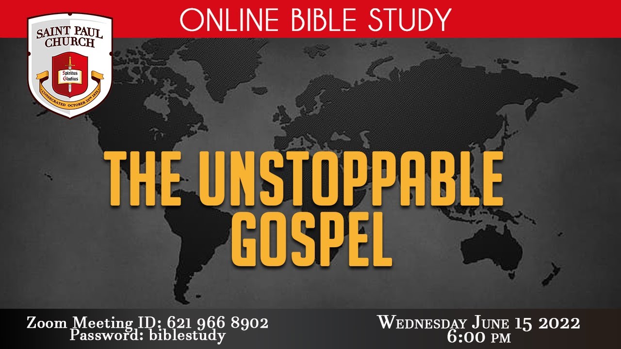 Bible Study - The Unstoppable Gospel - Week 5 - YouTube