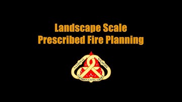 Landscape Scale Prescribed Fire Planning (RT-300 Module)
