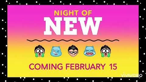 CN 4.0 Promo | Night of NEW - February 15, 2016