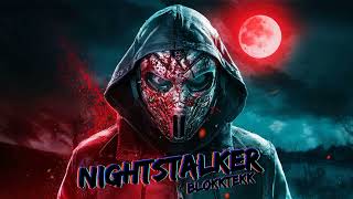 "BLOKKTEKK" - 💀NIGHTSTALKER💀