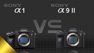 Sony alpha a1 vs Sony alpha a9 II