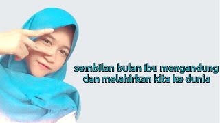 Sembilan Bulan Ibu Mengandung