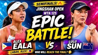 Alex Eala Vs Lulu Sun Highlights Semifinals Jingshan Open WTA125