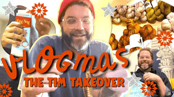 Knitting Vlogmas 2025 ✨ Day 17: THE TIM TAKEOVER ✨ Cozy Vlog