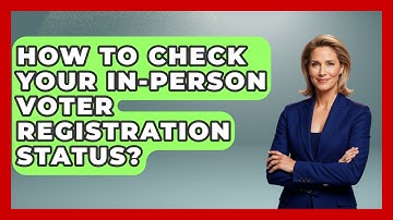 How To Check Your In-person Voter Registration Status? - First Time Voter Expert