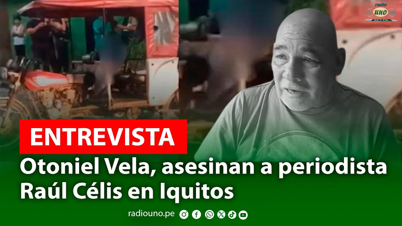 entrevista-otoniel-vela-asesinan-a-periodista-ra-l-c-lis-en-iquitos