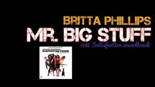 Britta Phillips - Mr. Big Stuff | 1988 Satisfaction movie soundtrack | The Mystery, Justine Bateman