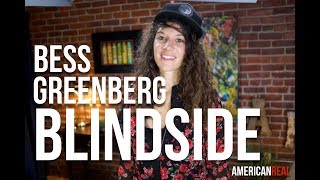 Bess Greenberg Blindside