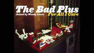 The Bad Plus - Lithium (Nirvana Cover).