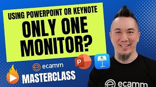 One Monitor? How To Use Ecamm Live With Powerpoint Or Keynote