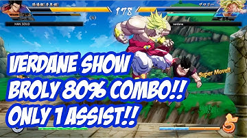 Verdane show Broly 80% Combo!! Only 1 Assist!! (on Sparking)