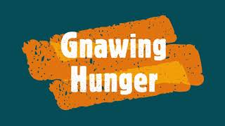 Gnawing Hunger by Jeremy Lyman 6 views 3 years ago 2 minutes, 50 seconds