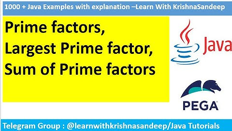 Java Program to find Prime Factor for a given number | Prime Factorization | Sum of Prime factors