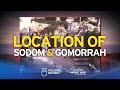The Location of Sodom and Gomorrah: Ron Wyatt’s Discoveries