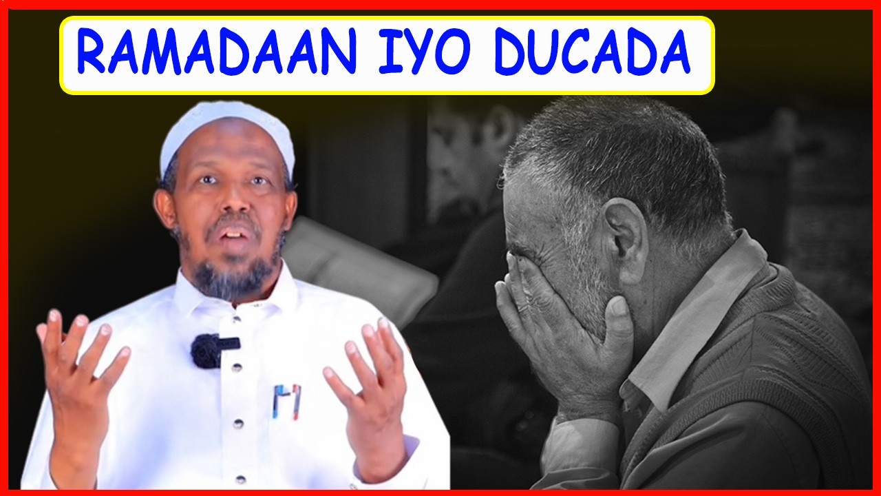 Ramadaan Iyo Ducada┇► Sheekh Rashiid Cige {حفظه الله}