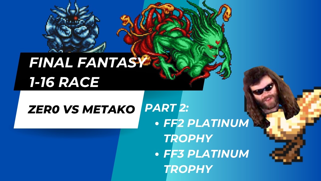 Final Fantasy 1 16 Speedrun Race With Metako Part 2 FF2 Platinum final-fantasy-1-16-speedrun-race-with-metako-part-2-ff2-platinum
