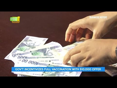 Gov't Incentivizes Full Vaccination With $10,000 Offer | The Business Report