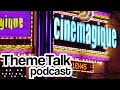 ThemeTalk #032 - De terugkeer van CinéMagique en dinosaurussen