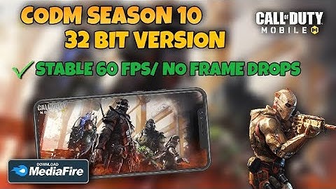 SEASON 10 COD MOBILE 32 BIT BEST OPTIMIZED VERSION NO FPS DROP LATEST 2021 (WITH 64 BIT APK BACKUP)