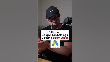 3 Hidden Google Ads Settings Causing Spam Leads