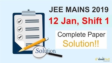JEE Mains 2019 12 January Shift 1 MATHS Complete Paper Solution ( Memory Based Question )