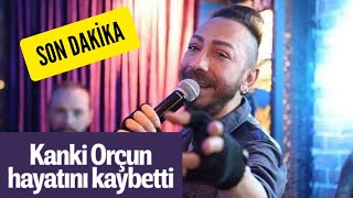 Son Dakika! 90'ların Ünlü İsmi Kanki Orçun Hayatını Kaybetti! Resimi