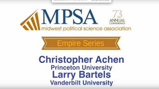 MPSA Empire Lecture Series: Democracy for Realists