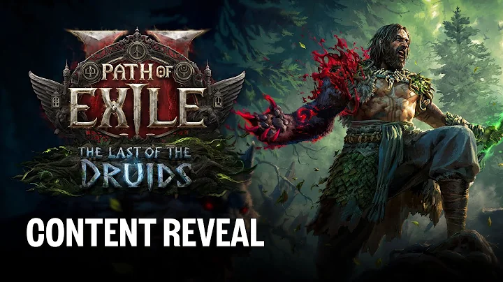 Path of Exile 2: The Last of the Druids Content Reveal