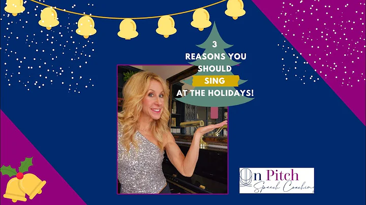 3 Reasons From a Speech Coach Why You Should Sing At the Holidays!