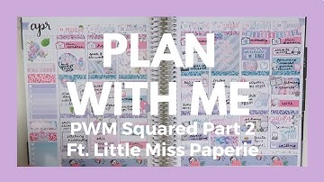 PLAN WITH ME SQUARED Part 2 // Little Miss Paperie PAIG-Style!
