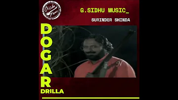 DOGAR - SURINDER SHINDA X G.SIDHU MUSIC_