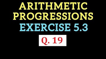 Arithmetic Progressions (AP) | Ex. 5.3 | Q19 | Class 10 Maths |  @NCERTPathshala ​