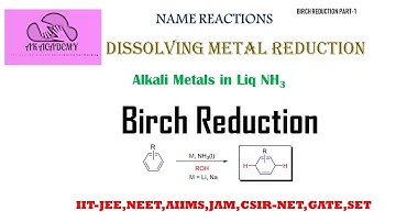 Birch reduction part 2 with mechanism